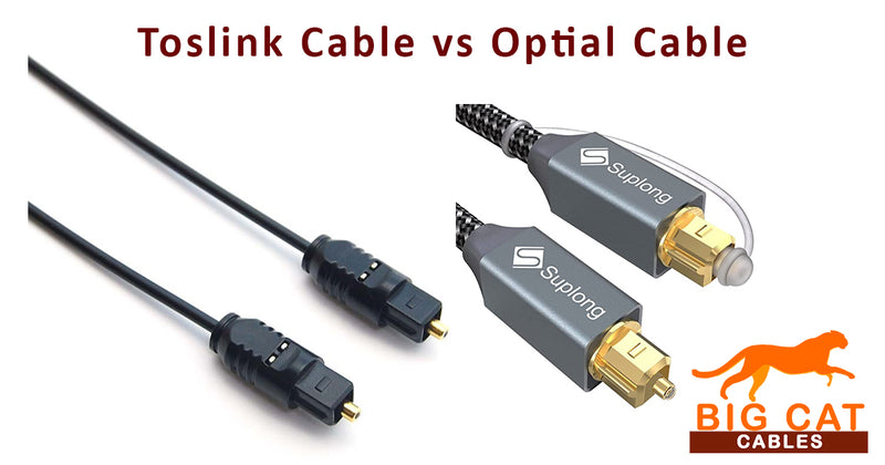 Toslink Cable vs Optical Cable